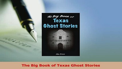 Download  The Big Book of Texas Ghost Stories  Read Online