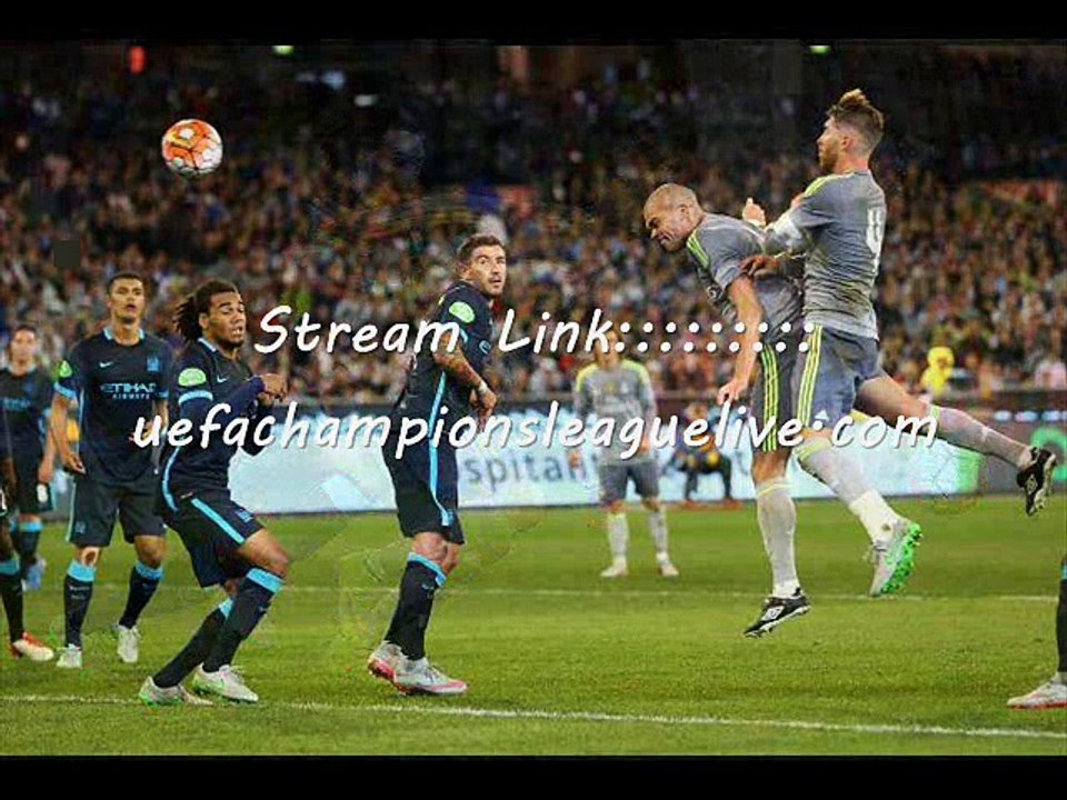 stream Man City vs R Madrid