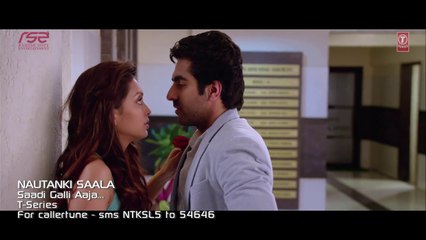 Saadi Galli Aaja Nautanki Saala Video Song ★ Ayushmann Khurrana, Pooja Salvi