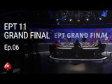 The PokerStars & Monte-Carlo Casino EPT11 Grand Final - Main Event - Episode 6