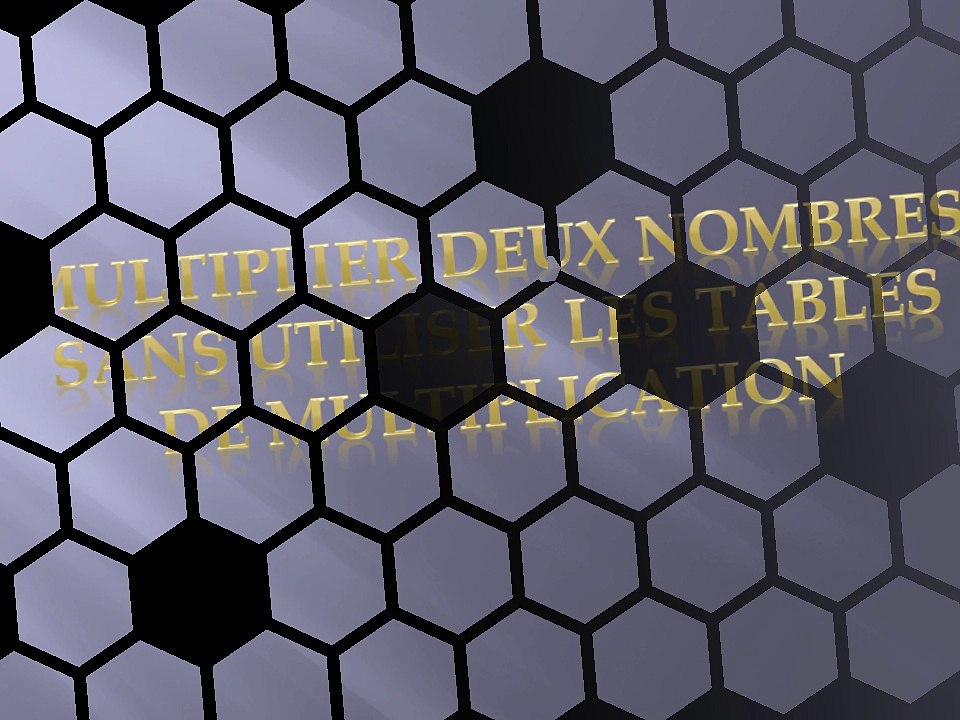 Multiplier des grands nombres à la main sans utiliser les tables de multiplication et sans calculatrice