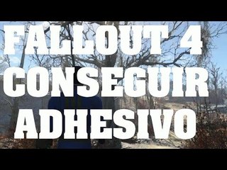 Truco de Fallout 4 - Conseguir adhesivo de manera fácil