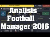 Football Manager 2016 - Análisis en Español (PC)