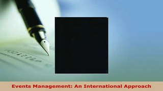 Download  Events Management An International Approach Free Books