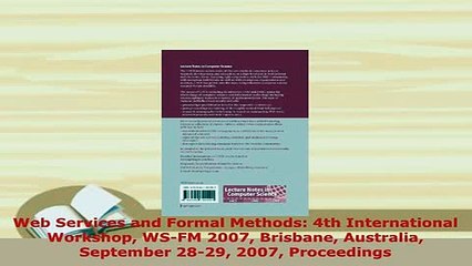 Download  Web Services and Formal Methods 4th International Workshop WSFM 2007 Brisbane Australia  EBook