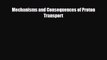 [PDF] Mechanisms and Consequences of Proton Transport Read Online