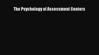 Download The Psychology of Assessment Centers PDF Free