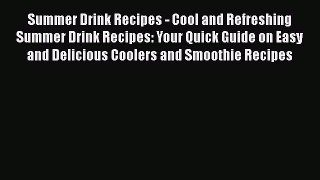 PDF Summer Drink Recipes - Cool and Refreshing Summer Drink Recipes: Your Quick Guide on Easy