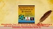 Read  Abundantly You On Purpose In Business Designing a Life and Business Abundantly Achieved Ebook Free