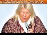 Entrevista a José Pirillo afirma que Magnetto adopto a sus dos hijos y Elisa Carrio fue quien se los entrego