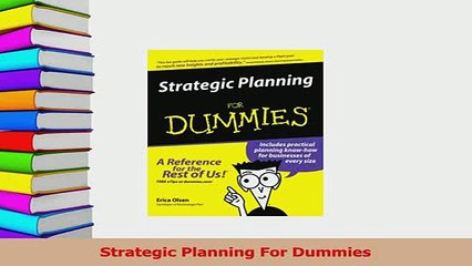 Read  Strategic Planning For Dummies Ebook Online