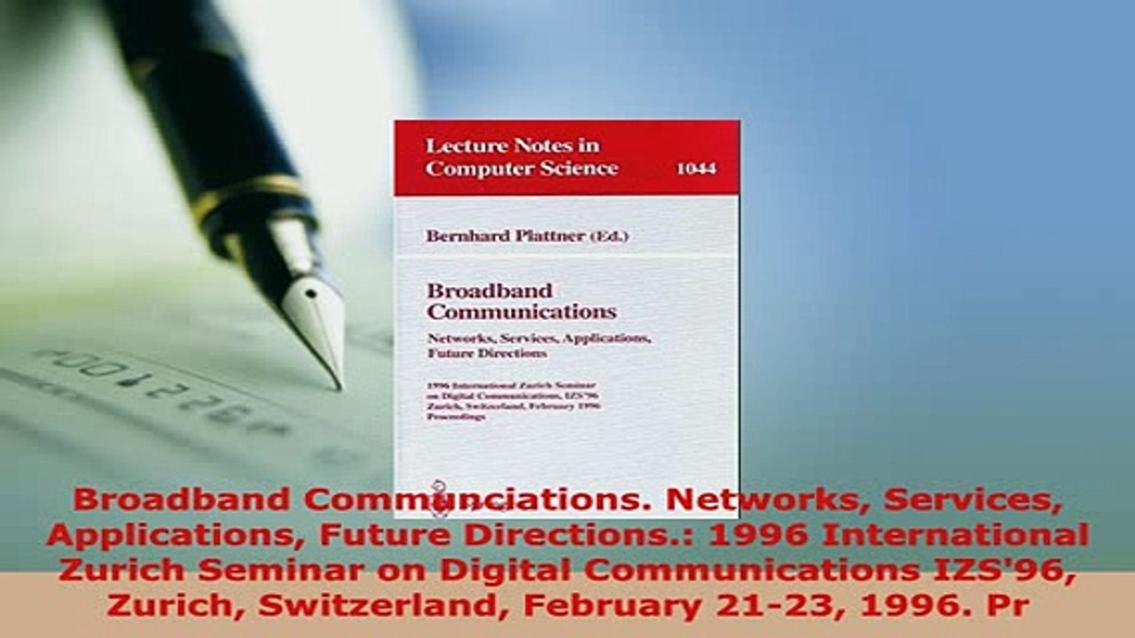 Download  Broadband Communciations Networks Services Applications Future Directions 1996 Free Books