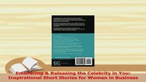 PDF  Embracing  Releasing the Celebrity in You Inspirational Short Stories for Women in Download Online