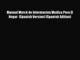 [Read book] Manual Merck de Informacion Medica Para El Hogar  (Spanish Version) (Spanish Edition)