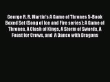 [Read book] George R. R. Martin's A Game of Thrones 5-Book Boxed Set (Song of Ice and Fire