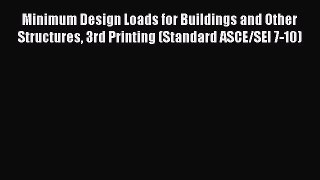 [Read book] Minimum Design Loads for Buildings and Other Structures 3rd Printing (Standard