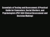 [Read book] Essentials of Testing and Assessment: A Practical Guide for Counselors Social Workers