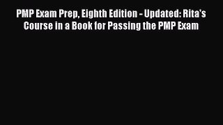 [Read book] PMP Exam Prep Eighth Edition - Updated: Rita's Course in a Book for Passing the