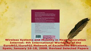 Download  Wireless Systems and Mobility in Next Generation Internet 4th International Workshop of  EBook