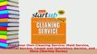 Download  Start Your Own Cleaning Service Maid Service Janitorial Service Carpet and Upholstery PDF Free
