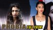 Phobia Movie Full Event | Trailer Launch | Radhika Apte