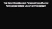 [Read book] The Oxford Handbook of Personality and Social Psychology (Oxford Library of Psychology)