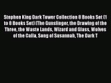 [Read book] Stephen King Dark Tower Collection 8 Books Set (1 to 8 Books Set) (The Gunslinger