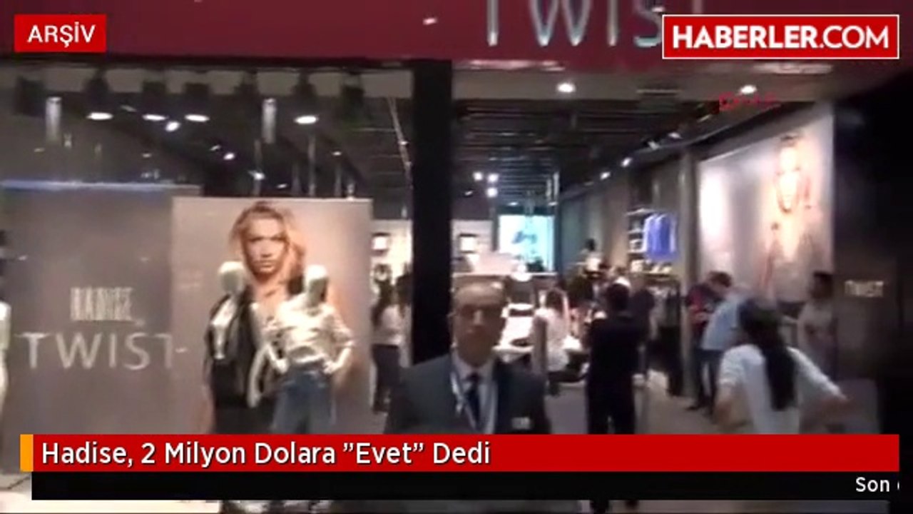 Hadise, 2 Milyon Dolara "Evet" Dedi