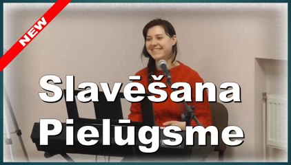 Slavēšana & Pielūgsme (Laura Balabane) 24.04.16