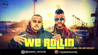 We Rollin (Full Audio Song) - Sukh E - Latest Punjabi Song 2016