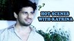 Sidharth Malhotra Talk About Hot Scenes With Katrina Kaif In Baar Baar Dekho