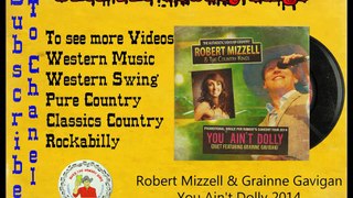 Robert Mizzell & Grainne Gavigan You Aint Dolly 2014