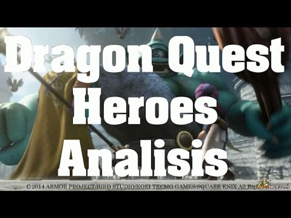 Análisis - Dragon Quest Heroes comentado en Español (PS4)