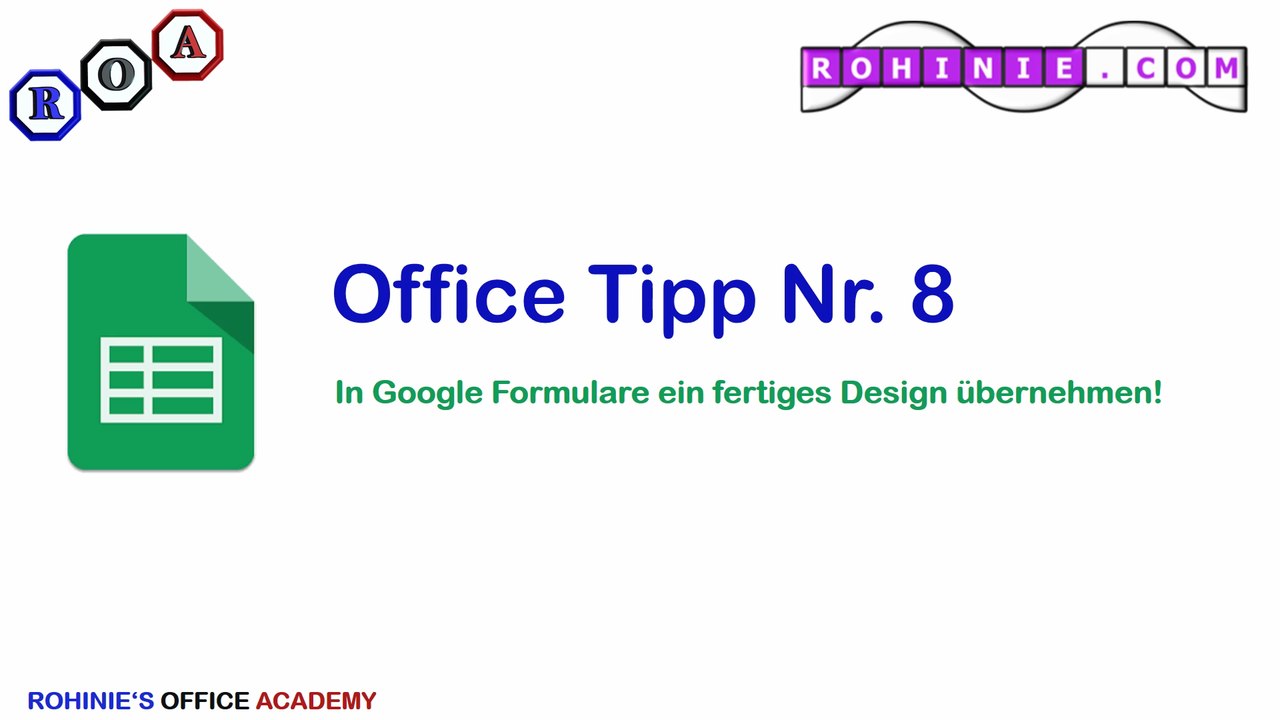 Wie in Google Formulare ein fertiges Design übernehmen - Google Office