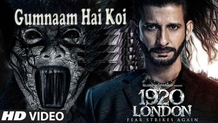 Gumnaam Hai Koi Video Song _ 1920 London - Jubin Nautiyal, Antara Mitra - Kaushik