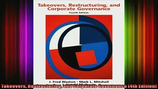 FREE EBOOK ONLINE  Takeovers Restructuring and Corporate Governance 4th Edition Full Free