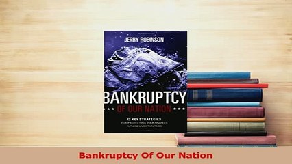 Read  Bankruptcy Of Our Nation Ebook Free