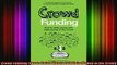 READ book  Crowd Funding How to Raise Money and Make Money in the Crowd Full EBook