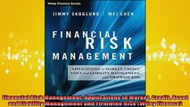 READ book  Financial Risk Management Applications in Market Credit Asset and Liability Management Full Free