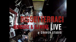 RANCORE & DJ MYKE DISSOTTERRACI n.21 (Live @ Craven Studio)