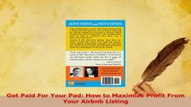 PDF  Get Paid For Your Pad How to Maximize Profit From Your Airbnb Listing Download Online