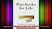 Full Free PDF Downlaod  Paychecks for Life How to Turn Your 401k into a Paycheck Manufacturing Company Full Free