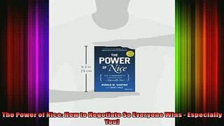 READ book  The Power of Nice How to Negotiate So Everyone Wins  Especially You Full EBook