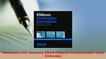 PDF  Rsmeans CCI January 2014 Means Construction Cost Indexes PDF Online