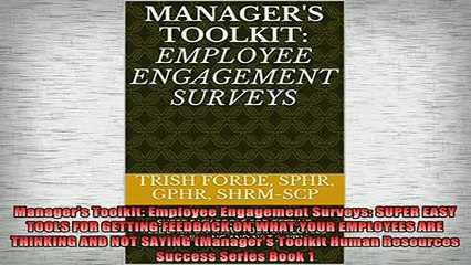 READ book  Managers Toolkit Employee Engagement Surveys SUPER EASY TOOLS FOR GETTING FEEDBACK ON Online Free