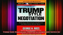 READ Ebooks FREE  Trump Style Negotiation Powerful Strategies and Tactics for Mastering Every Deal Full Free