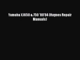 [Read Book] Yamaha XJ650 & 750 '80'84 (Haynes Repair Manuals)  EBook