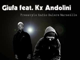 FREESTYLE RADIO MARSEILLE - GIUFA FEAT. KX ANDOLINI