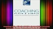READ Ebooks FREE  Coaching Plain  Simple Solutionfocused Brief Coaching Essentials Norton Professional Full Free