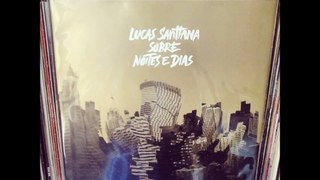 Lucas Santtana Sobre Noites e Dias (Completo/Full Album Vinyl Rip)